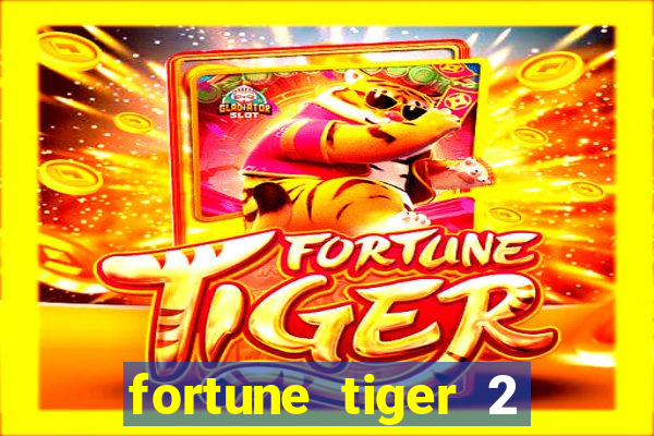 fortune tiger 2 demo revenge